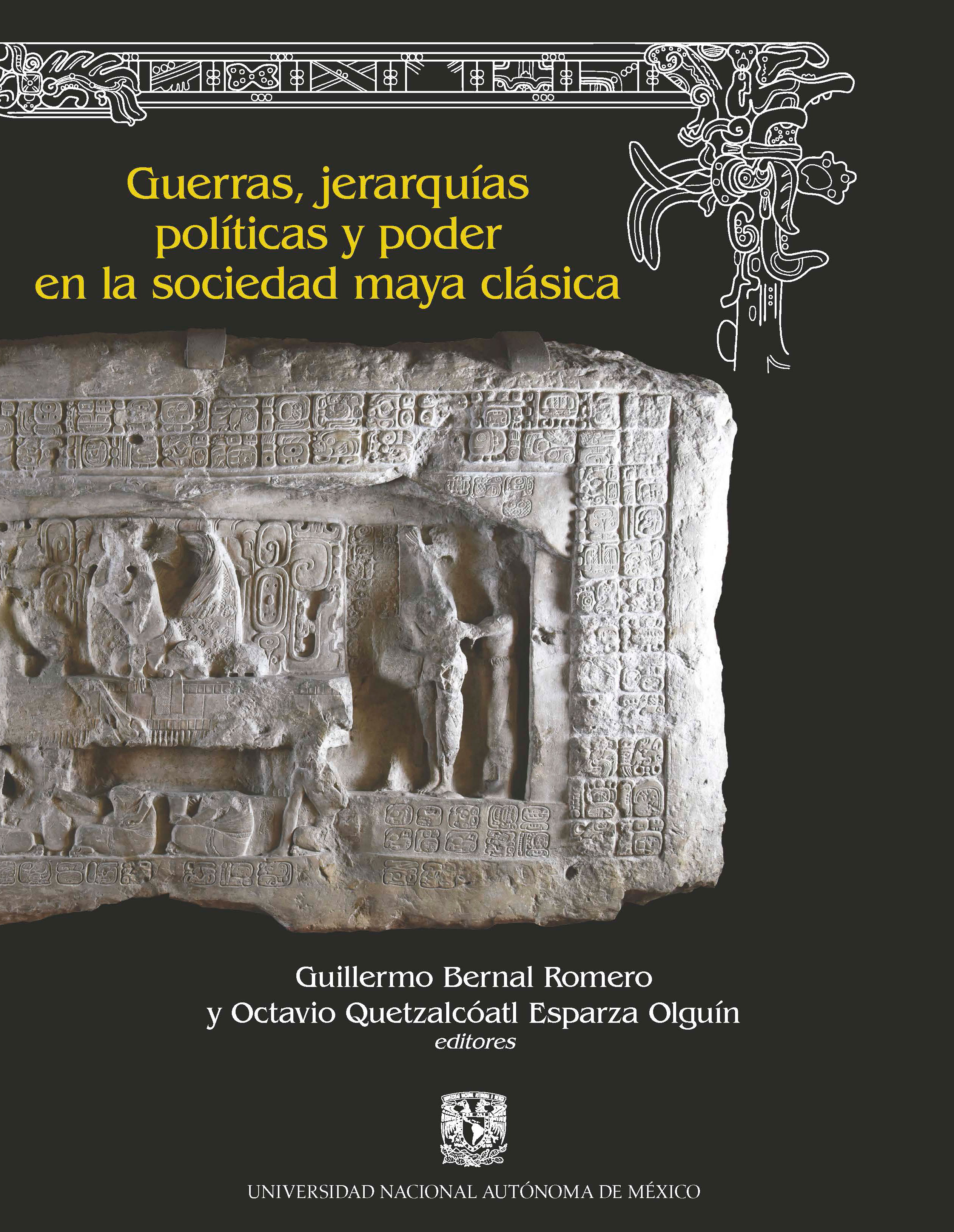 Guerras, jerarquias políticas y poder en la sociedad maya clásica